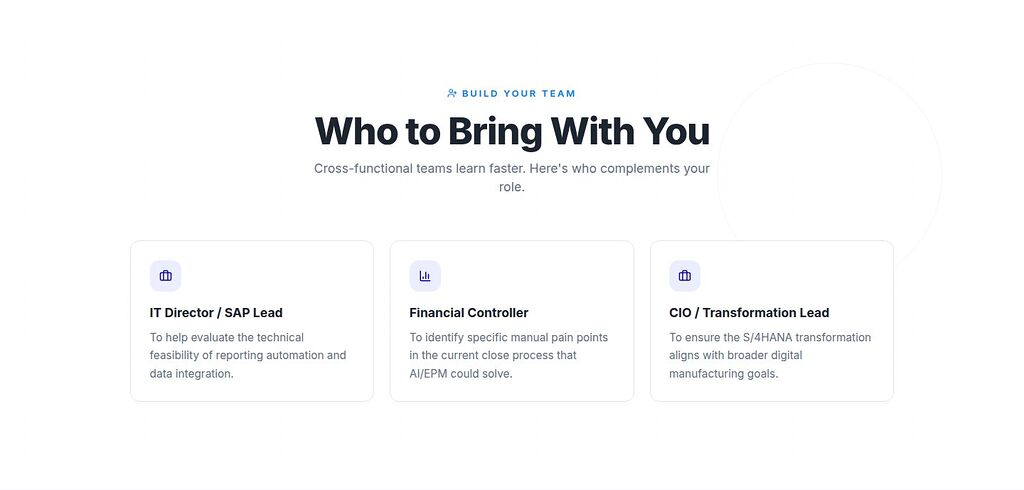 Who to bring with you: IT Director, Financial Controller and CIO, each with a reason
